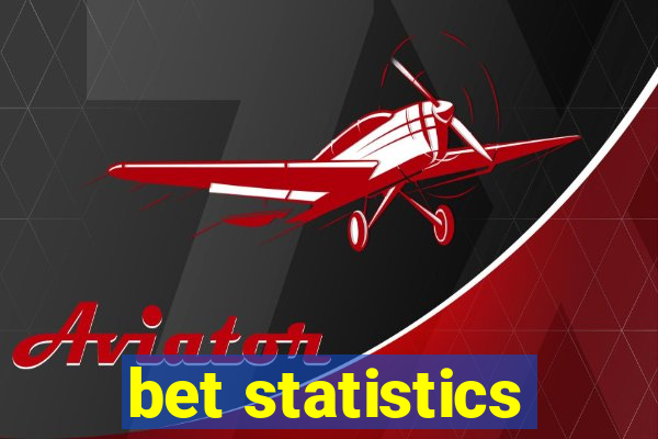 bet statistics